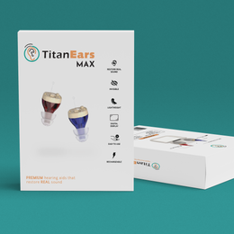 TitanEars Max Hearing Aids